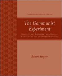 The Communist Experiment: Revolution, Socialism, and Global Conflict in the Twentieth Century (h�ftad)