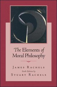 The Elements of Moral Philosophy (h�ftad)