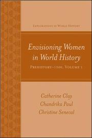 Envisioning Women in World History: Prehistory to 1500 (h�ftad)
