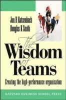 Wisdom of Teams (European version) - Creating the High Performance Organisation (h�ftad)