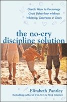 The No-Cry Discipline Solution (h�ftad)