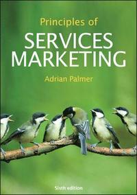 Principles of Services Marketing (h�ftad)