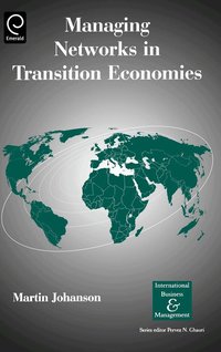 Managing Networks in Transition Economies (h�ftad)