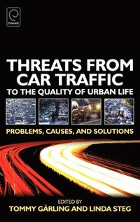 Threats from Car Traffic to the Quality of Urban Life
