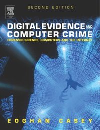 Digital Evidence and Computer Crime (inbunden)