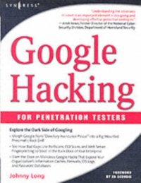 Google Hacking for Penetration Testers (h�ftad)