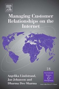Managing Customer Relationships on the Internet (h�ftad)
