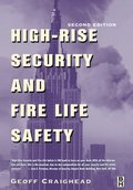 High-Rise Security and Fire Life Safety
