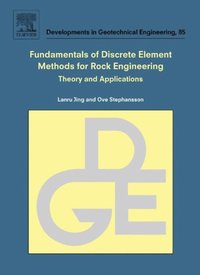 Fundamentals of Discrete Element Methods for Rock Engineering: Theory and Applications (inbunden)