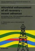Microbial Enhancement of Oil Recovery - Recent Advances
