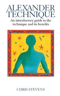 Alexander Technique (e-bok)