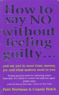 How To Say No Without Feeling Guilty ... (pocket)