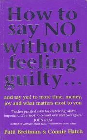 How To Say No Without Feeling Guilty ... (h�ftad)