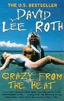 Crazy from the Heat (h�ftad)