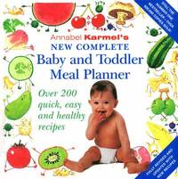 Annabel Karmel's New Complete Baby and Toddler Meal Planner (inbunden)