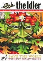 The 'Idler': Issue 38 Green Man -How to Save the World without Really Trying (h�ftad)