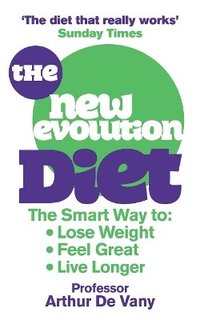 The New Evolution Diet (h�ftad)