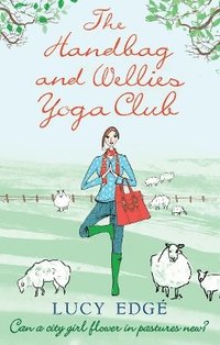 The Handbag and Wellies Yoga Club (h�ftad)