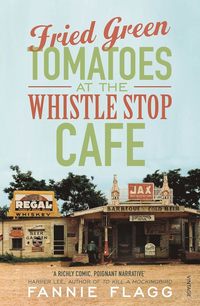 Fried Green Tomatoes at the Whistle Stop Cafe (h�ftad)