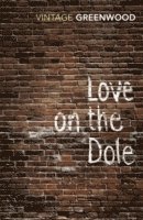 Love on the Dole (h�ftad)