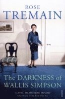 The Darkness of Wallis Simpson (h�ftad)