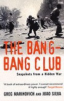 The Bang-bang Club (h�ftad)