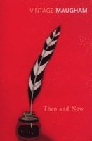 Then and Now (h�ftad)