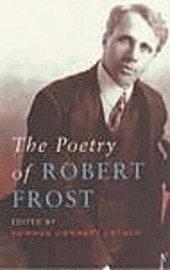 The Poetry of Robert Frost (h�ftad)