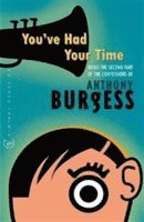 You've Had Your Time (h�ftad)