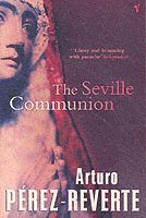 The Seville Communion (h�ftad)