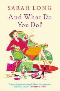 And What Do You Do? (h�ftad)
