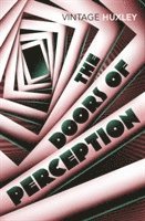 The Doors of Perception: WITH Heaven and Hell (h�ftad)