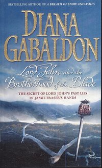 Lord John and the Brotherhood of the Blade (h�ftad)