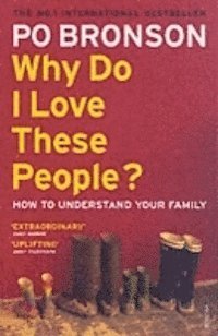 Why Do I Love These People? (h�ftad)