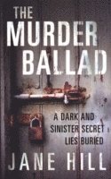 The Murder Ballad (h�ftad)