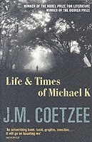 The Life and Times of Michael K (h�ftad)