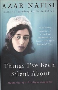 Things I've Been Silent About (h�ftad)