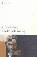 The Invisible Writing (h�ftad)