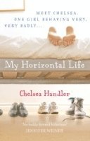 My Horizontal Life (h�ftad)