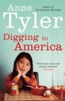 Digging to America (h�ftad)