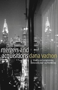 Mergers and Acquisitions (h�ftad)