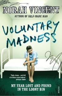 Voluntary Madness (inbunden)