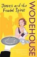 Jeeves and the Feudal Spirit (h�ftad)