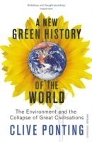 A New Green History of the World (h�ftad)