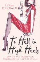 To Hell in High Heels (h�ftad)
