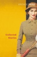 The Collected Stories of Richard Yates (h�ftad)