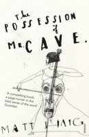 Possession Of Mr Cave (h�ftad)