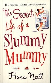 Secret Life of a Slummy mummy (pocket)