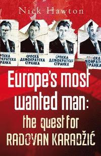 Europe's Most Wanted Man (h�ftad)