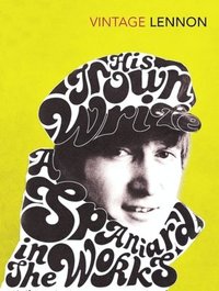 In His Own Write: AND 'A Spaniard in the Works' (h�ftad)